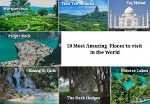 10 Most Amazing Places to visit in the World