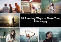 10 Amazing Ways to make Your life happy