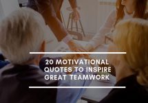 20 Motivational Quotes to Inspire Great Teamwork