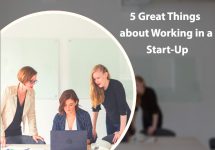 5 Great Things about Working in a Start-Up