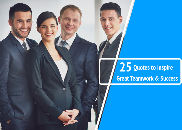 Quotes to Inspire Great Teamwork