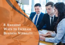 8 Awesome Ways to Increase Business Visibility
