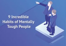 9 Incredible Habits of Mentally Tough People