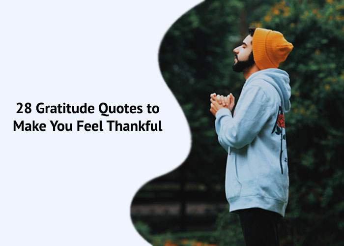 28-Gratitude-Quotes-to-Make-You-Feel-Thankful