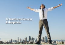 22 Quotes on Success & Happiness