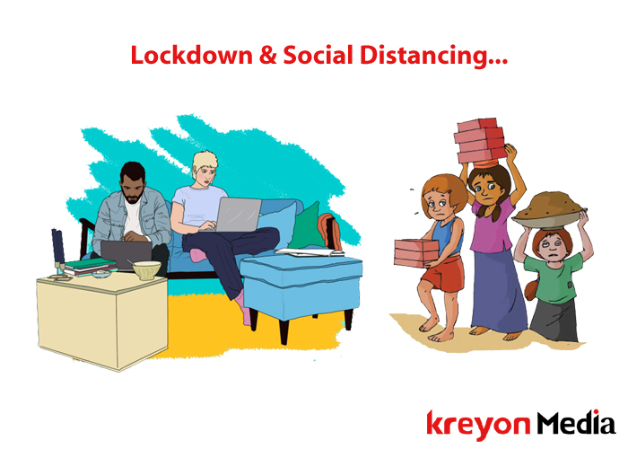 Lockdown & Social Distancing.