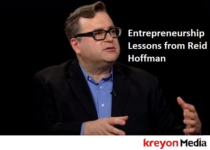 Entrepreneurship Lessons from Reid Hoffman